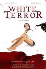 White Terror (2020) WEBRip 480p, 720p & 1080p Mkvking - Mkvking.com