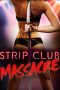 Strip Club Massacre (2017) WEBRip 480p, 720p & 1080p Mkvking - Mkvking.com