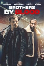 Brothers by Blood (2020) BluRay 480p, 720p & 1080p Mkvking - Mkvking.com