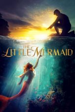The Little Mermaid (2018) WEBRip 480p, 720p & 1080p Mkvking - Mkvking.com