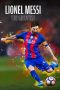 Lionel Messi: The Greatest (2020) WEBRip 480p, 720p & 1080p Mkvking - Mkvking.com