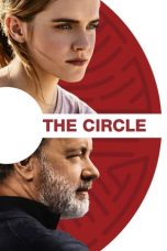 The Circle (2017) BluRay 480p, 720p & 1080p Mkvking - Mkvking.com
