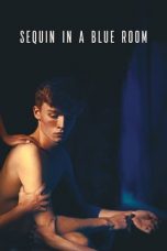 Sequin in a Blue Room (2019) BluRay 480p, 720p & 1080p Mkvking - Mkvking.com