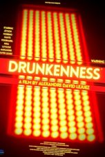 Drunkenness (2021) WEBRip 480p, 720p & 1080p Mkvking - Mkvking.com