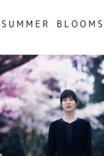 Summer Blooms (2017) BluRay 480p, 720p & 1080p Mkvking - Mkvking.com