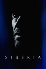 Siberia (2019) BluRay 480p, 720p & 1080p Mkvking - Mkvking.com