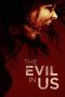 The Evil in Us (2016) BluRay 480p, 720p & 1080p Mkvking - Mkvking.com