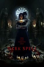 Dark Spell (2021) BluRay 480p, 720p & 1080p Mkvking - Mkvking.com