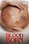 Blood Born (2021) WEBRip 480p, 720p & 1080p Mkvking - Mkvking.com