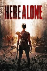 Here Alone (2016) BluRay 480p, 720p & 1080p Mkvking - Mkvking.com