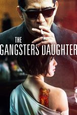 The Gangster's Daughter (2017) WEBRip 480p, 720p & 1080p Mkvking - Mkvking.com