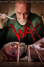 Wax (2014) BluRay 480p, 720p & 1080p Mkvking - Mkvking.com