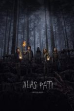 Alas Pati: Dead Forest (2018) WEB-DL 480p, 720p & 1080p Mkvking - Mkvking.com