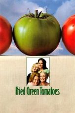 Fried Green Tomatoes (1991) BluRay 480p, 720p & 1080p Mkvking - Mkvking.com