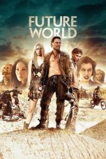 Future World (2018) BluRay 480p, 720p & 1080p Mkvking - Mkvking.com