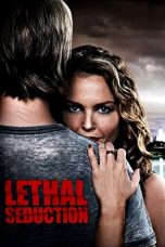 Lethal Seduction (2015) WEBRip 480p, 720p & 1080p Mkvking - Mkvking.com