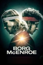 Borg vs. McEnroe (2017) BluRay 480p, 720p & 1080p Mkvking - Mkvking.com