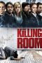The Killing Room (2009) BluRay 480p, 720p & 1080p Mkvking - Mkvking.com