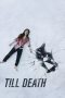 Till Death (2021) BluRay 480p, 720p & 1080p Mkvking - Mkvking.com