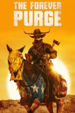 The Forever Purge (2021) BluRay 480p, 720p & 1080p Mkvking - Mkvking.com