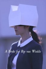 A Bride for Rip Van Winkle (2016) BluRay 480p, 720p & 1080p Mkvking - Mkvking.com