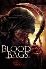 Blood Bags (2018) BluRay 480p, 720p & 1080p Mkvking - Mkvking.com