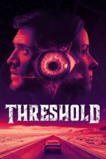 Threshold (2020) BluRay 480p, 720p & 1080p Mkvking - Mkvking.com
