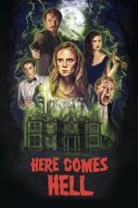 Here Comes Hell (2019) BluRay 480p, 720p & 1080p Mkvking - Mkvking.com