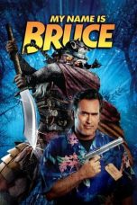My Name Is Bruce (2007) BluRay 480p, 720p & 1080p Mkvking - Mkvking.com