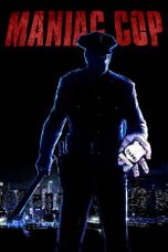 Maniac Cop (1988) BluRay 480p, 720p & 1080p Mkvking - Mkvking.com