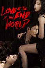 Love at the End of the World (2015) HDRip 480p & 720p Mkvking - Mkvking.com
