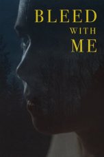 Bleed with Me (2020) WEBRip 480p, 720p & 1080p Mkvking - Mkvking.com