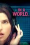 In a World... (2013) BluRay 480p, 720p & 1080p Mkvking - Mkvking.com
