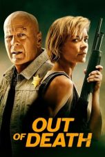 Out of Death (2021) BluRay 480p, 720p & 1080p Mkvking - Mkvking.com