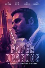 Paper Dragons (2021) WEBRip 480p, 720p & 1080p Mkvking - Mkvking.com