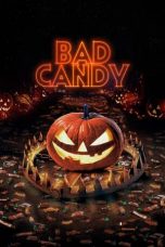 Bad Candy (2020) BluRay 480p, 720p & 1080p Mkvking - Mkvking.com