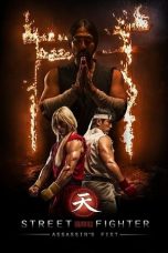 Street Fighter: Assassin’s Fist (2014) BluRay 480p & 720p Mkvking - Mkvking.com