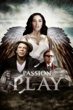 Passion Play (2010) BluRay 480p, 720p & 1080p Mkvking - Mkvking.com