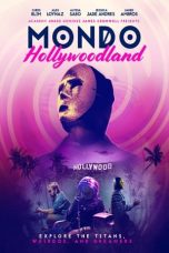 Mondo Hollywoodland (2021) WEBRip 480p, 720p & 1080p Mkvking - Mkvking.com