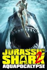 Jurassic Shark 2: Aquapocalypse (2021) WEBRip 480p, 720p & 1080p Mkvking - Mkvking.com