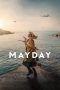 Mayday (2021) BluRay 480p, 720p & 1080p Mkvking - Mkvking.com