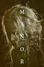 The Manor (2021) WEBRip 480p, 720p & 1080p Mkvking - Mkvking.com