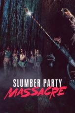 Slumber Party Massacre (2021) BluRay 480p, 720p & 1080p Mkvking - Mkvking.com