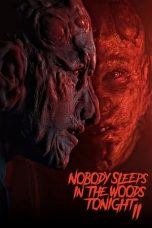 Nobody Sleeps in the Woods Tonight 2 (2021) WEBRip 480p, 720p & 1080p Mkvking - Mkvking.com