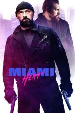 Miami Heat (2021) WEBRip 480p, 720p & 1080p Mkvking - Mkvking.com