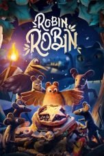 Robin Robin (2021) WEBRip 480p, 720p & 1080p Mkvking - Mkvking.com