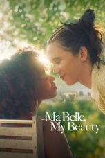 Ma Belle, My Beauty (2021) WEBRip 480p, 720p & 1080p Mkvking - Mkvking.com