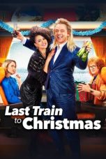 Last Train to Christmas (2021) WEB-DL 480p, 720p & 1080p Mkvking - Mkvking.com