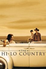 The Hi-Lo Country (1998) WEBRip 480p, 720p & 1080p Mkvking - Mkvking.com