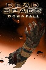 Dead Space: Downfall (2008) BluRay 480p, 720p & 1080p Mkvking - Mkvking.com